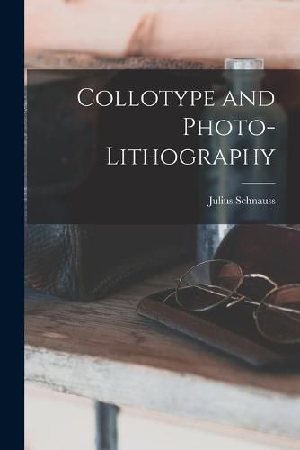 Cover image for Collotype and Photo-Lithography