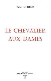 Cover image for Le Chevalier Aux Dames