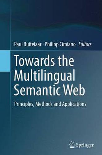 Cover image for Towards the Multilingual Semantic Web: Principles, Methods and Applications