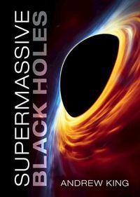 Cover image for Supermassive Black Holes