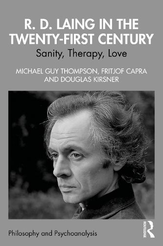 Cover image for R. D. Laing in the Twenty-First Century