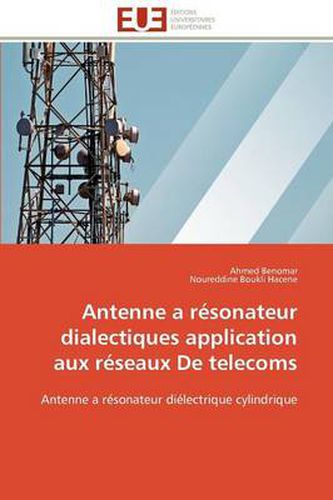 Cover image for Antenne A R Sonateur Dialectiques Application Aux R Seaux de Telecoms