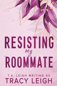 Cover image for Resisting My Roommate