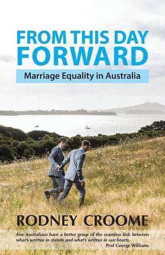 Cover image for From This Day Forward: Marriage Equality in Australia