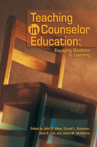 Cover image for Teaching in Counselor Education: Engaging Students in Learning