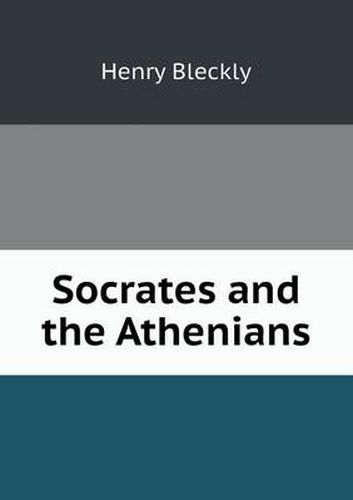Cover image for Socrates and the Athenians