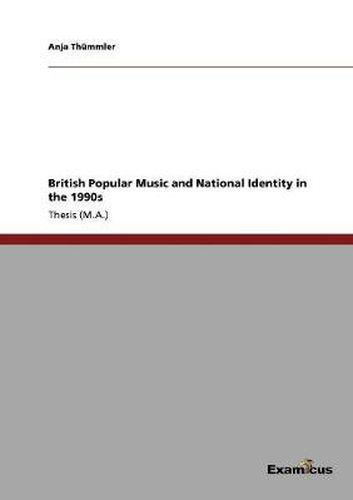 Cover image for British Popular Music and National Identity in the 1990s