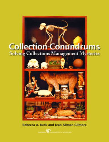 Cover image for Collection Conundrums: Solving Collections Management Mysteries