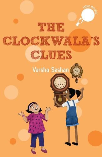 Cover image for The Clockwala's Clues (hOle books)