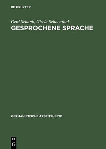 Cover image for Gesprochene Sprache: Eine Einfuhrung in Forschungsansatze Und Analysemethoden