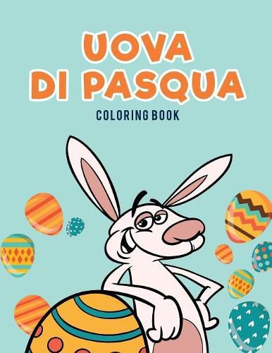 Cover image for Uova di Pasqua Coloring Book