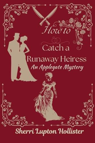 Cover image for How to Catch a Runaway Heiress