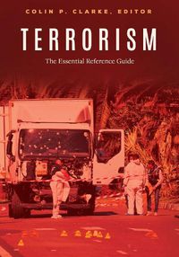 Cover image for Terrorism: The Essential Reference Guide