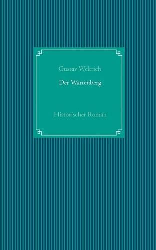 Cover image for Der Wartenberg: Historischer Roman