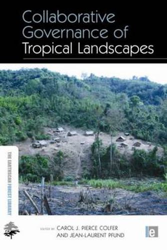 Cover image for Collaborative Governance of Tropical Landscapes