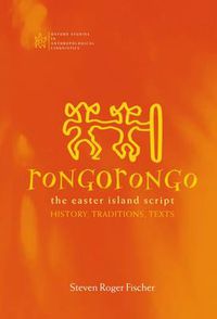 Cover image for Rongorongo: The Easter Island Script: History, Traditions, Text