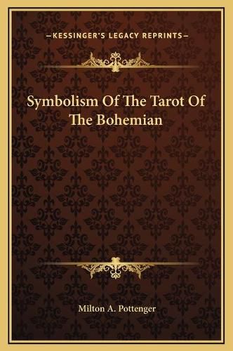 Cover image for Symbolism of the Tarot of the Bohemian