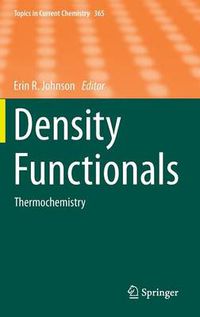 Cover image for Density Functionals: Thermochemistry