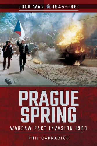 Prague Spring: Warsaw Pact Invasion, 1968