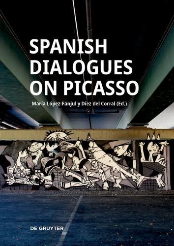 Cover image for Spanish Dialogues on Picasso