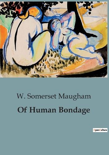 Cover image for Of Human Bondage