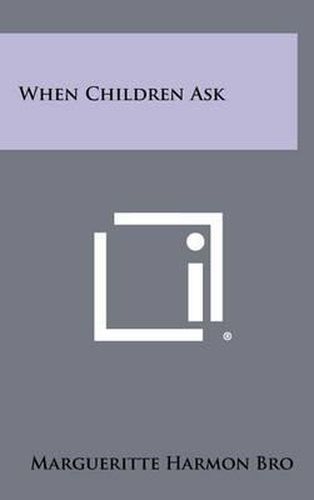 Cover image for When Children Ask