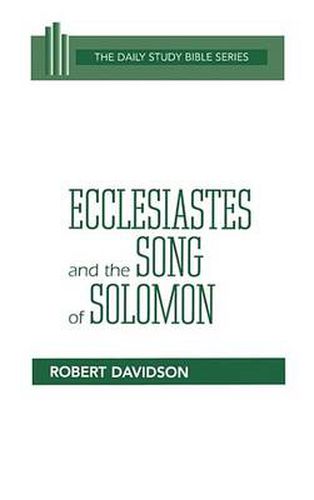 Ecclesiastes and the Song of Solomon