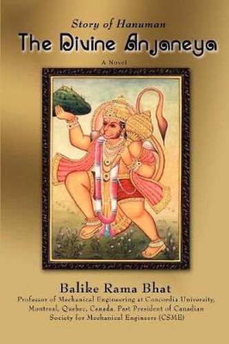 Cover image for The Divine Anjaneya: Story of Hanuman