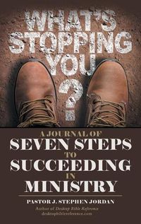 Cover image for A Journal of Seven Steps to Succeeding in Ministry