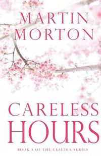 Cover image for Careless Hours