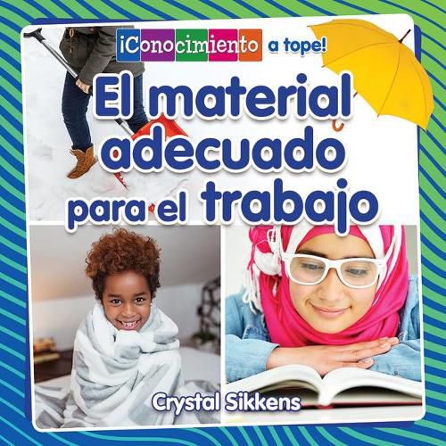 Cover image for El Material Adecuado Para El Trabajo