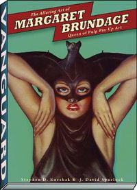 Cover image for Alluring Art of Margaret Brundage: Queen of Pulp Pin-Up Art