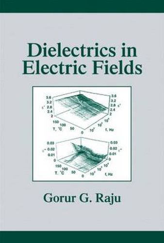 Cover image for Dielectrics in Electric Fields: Tables, Atoms, and Molecules