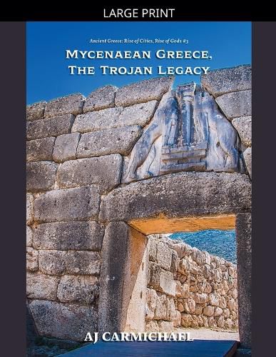 Cover image for Mycenaean Greece, The Trojan Legacy