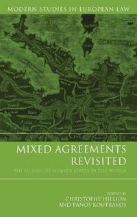 Cover image for Mixed Agreements Revisited: The EU and its Member States in the World