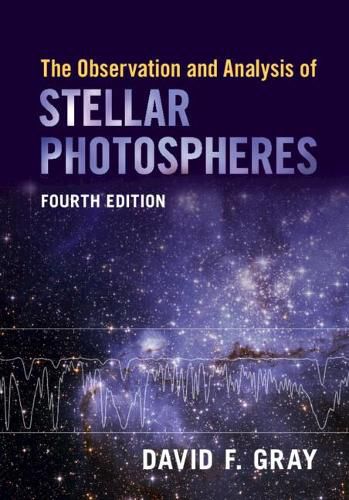 Cover image for The Observation and Analysis of Stellar Photospheres