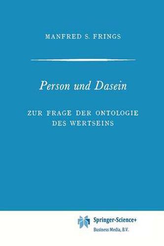 Person und Dasein: Zur Frage der Ontologie des Wertseins