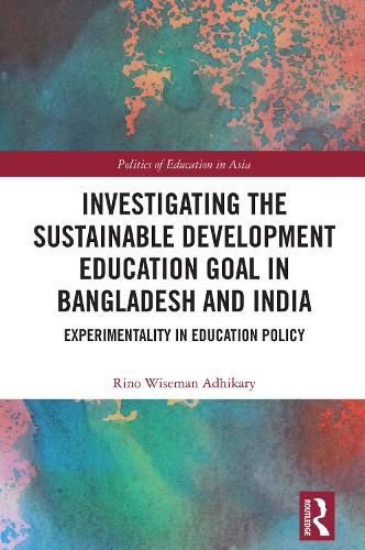 Cover image for Investigating the Sustainable Development Education Goal in Bangladesh and India
