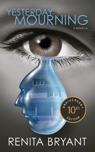 Cover image for Yesterday Mourning 10th Anniversary Edition