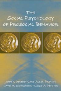 Cover image for The Social Psychology of Prosocial Behavior