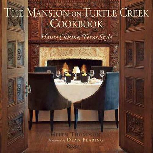 Cover image for The Mansion on Turtle Creek Cookbook: Haute Cuisine, Texas Style