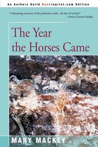 Cover image for The Year the Horses Came