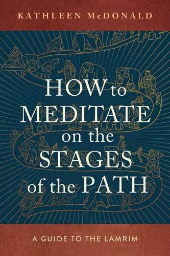 Cover image for How to Meditate on the Stages of the Path