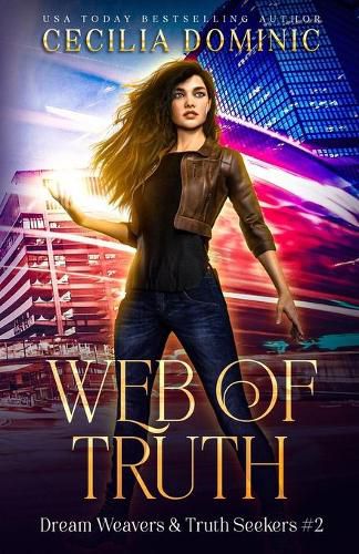 Cover image for Web of Truth: A Dream Weavers & Truth Seekers Book