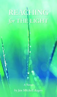Cover image for Reaching for the Light