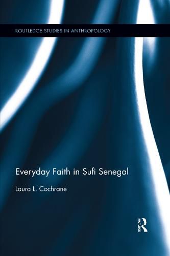 Cover image for Everyday Faith in Sufi Senegal