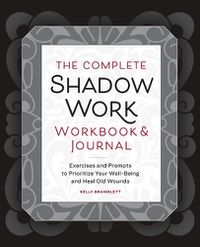 Cover image for The Complete Shadow Work Workbook & Journal