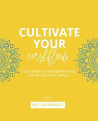 Cover image for Cultivate Your Cashflow