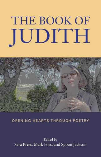 Cover image for The Book of Judith: Opening Hearts Through Poetry