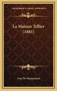 Cover image for La Maison Tellier (1881)